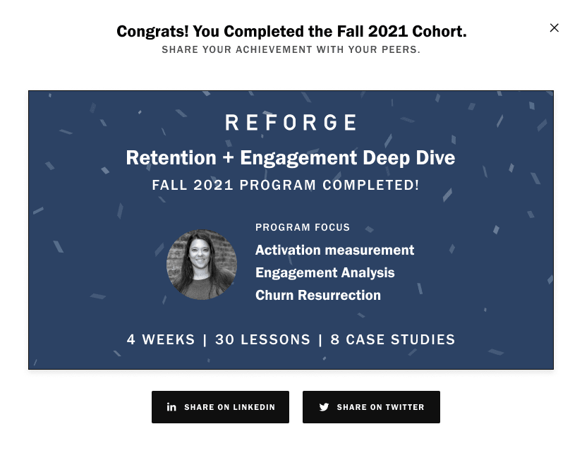 Fall 2021 Reforge snapshot celebrating a completed program and its learning focus